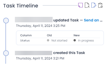 A screenshot that demonstrates how the Item Timeline appears. In this example, the timeline has two entries. The top entry states that the Status of the task was updated from &quot;Note Started&quot; to &quot;In Progress&quot;. The lower entry states that the task was created. Both entries state the date and time for their respective entries.